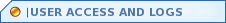 User Access and Logs
